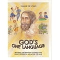thumbnail image 1 of God's One Language: Teaching Children Than Amongst Our Visible Differences, We Are All The Same, (Hardcover), 1 of 1
