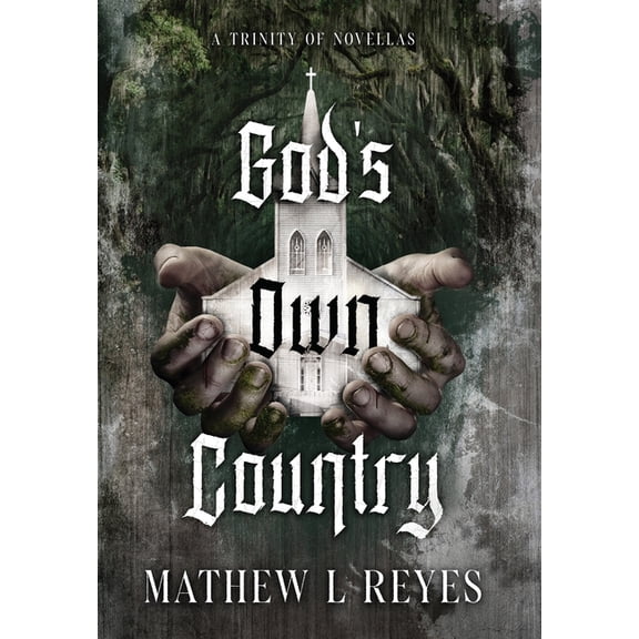 God's Own Country: A Trinity of Novellas, (Hardcover)