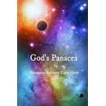thumbnail image 1 of God's Panacea: Through the Archway of the 12 Steps to Freedom, (Paperback), 1 of 1