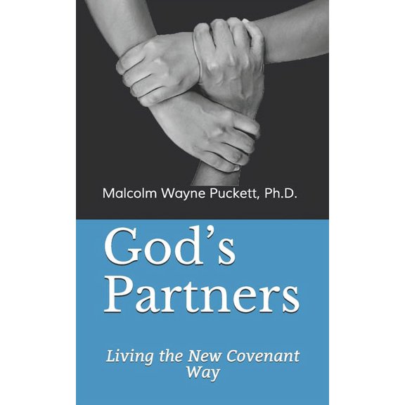 God's Partners: Living the New Covenant Way, (Paperback)