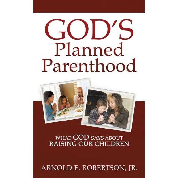 God's Planned Parenthood, (Paperback)