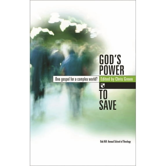 God's Power to Save: One Gospel for a Complex World?, (Paperback)
