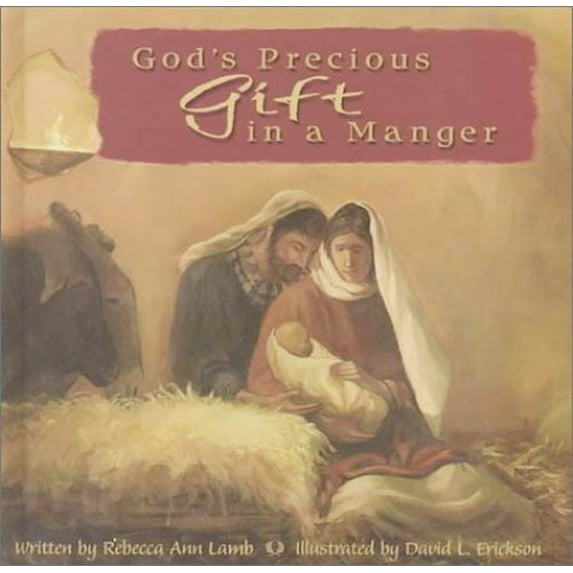 Pre-Owned God's Precious Gift in a Manger (Hardcover) 0781432650 9780781432658