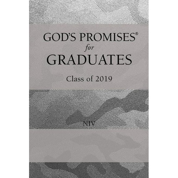God's Promises for Graduates: Class of 2019 - Silver Camouflage NIV: New International Version