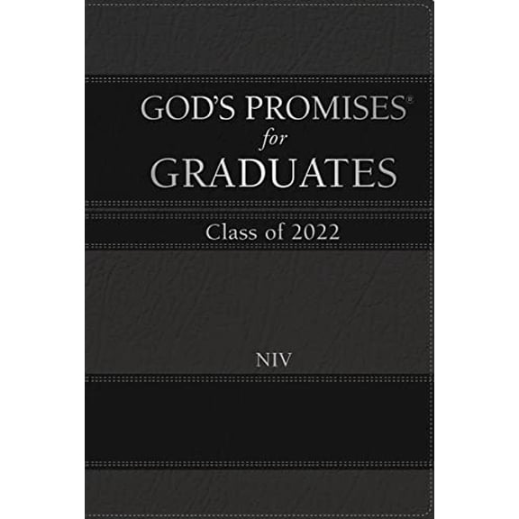 Pre-Owned God's Promises for Graduates: Class of 2022 - Black NIV : New International Version (Hardcover) 9781400231690