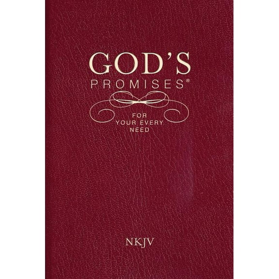 God's Promises for Your Every Need, NKJV: A Treasury of Scripture for Life, (Paperback)