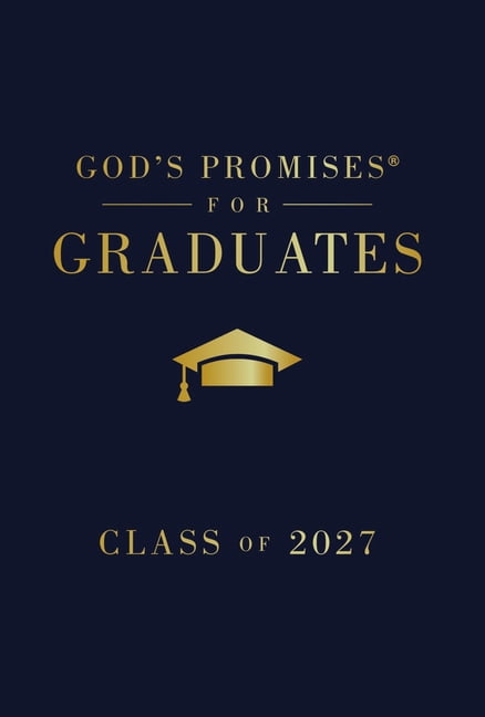 God's Promises(r) God's Promises for Graduates: Class of 2027 - Navy NKJV: New King James Version, (Hardcover)