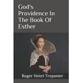 thumbnail image 1 of God's Providence In The Book Of Esther, (Paperback), 1 of 1