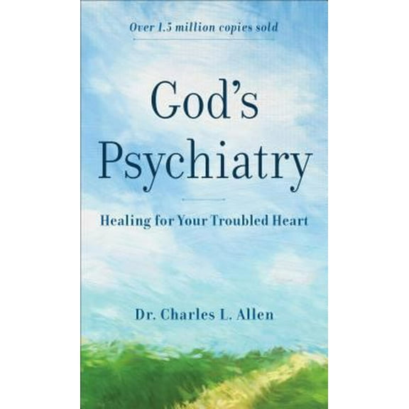 Pre-Owned God's Psychiatry: Healing for Your Troubled Heart (Paperback) 0800723945 9780800723941