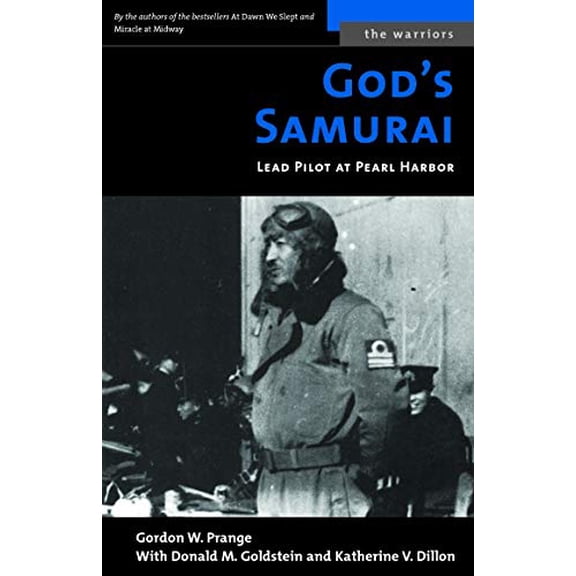 Pre-Owned God's Samurai: Lead Pilot at Pearl Harbor (Mass Market Paperback) 1574886959 9781574886955