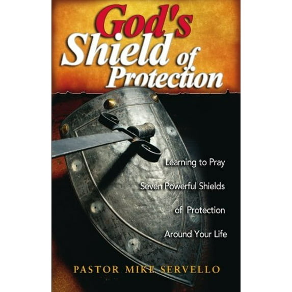 Pre-Owned God's Shield of Protection (Paperback) 0974057215 9780974057217