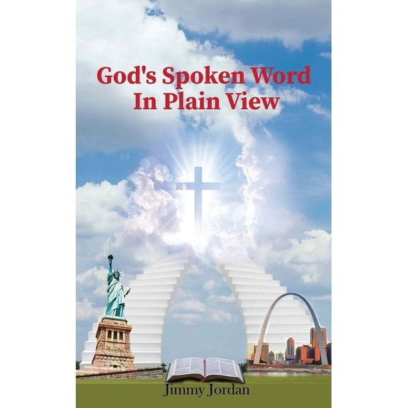 God's Spoken Word In Plain View: 2nd Edition, (Hardcover)
