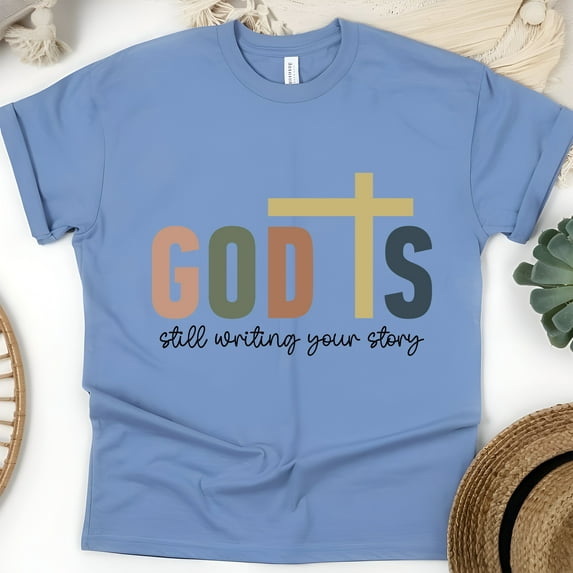 God’s Still Writing Your Story Christian Cross T-Shirt Unisex, CarolinaBlue, Size 3XL