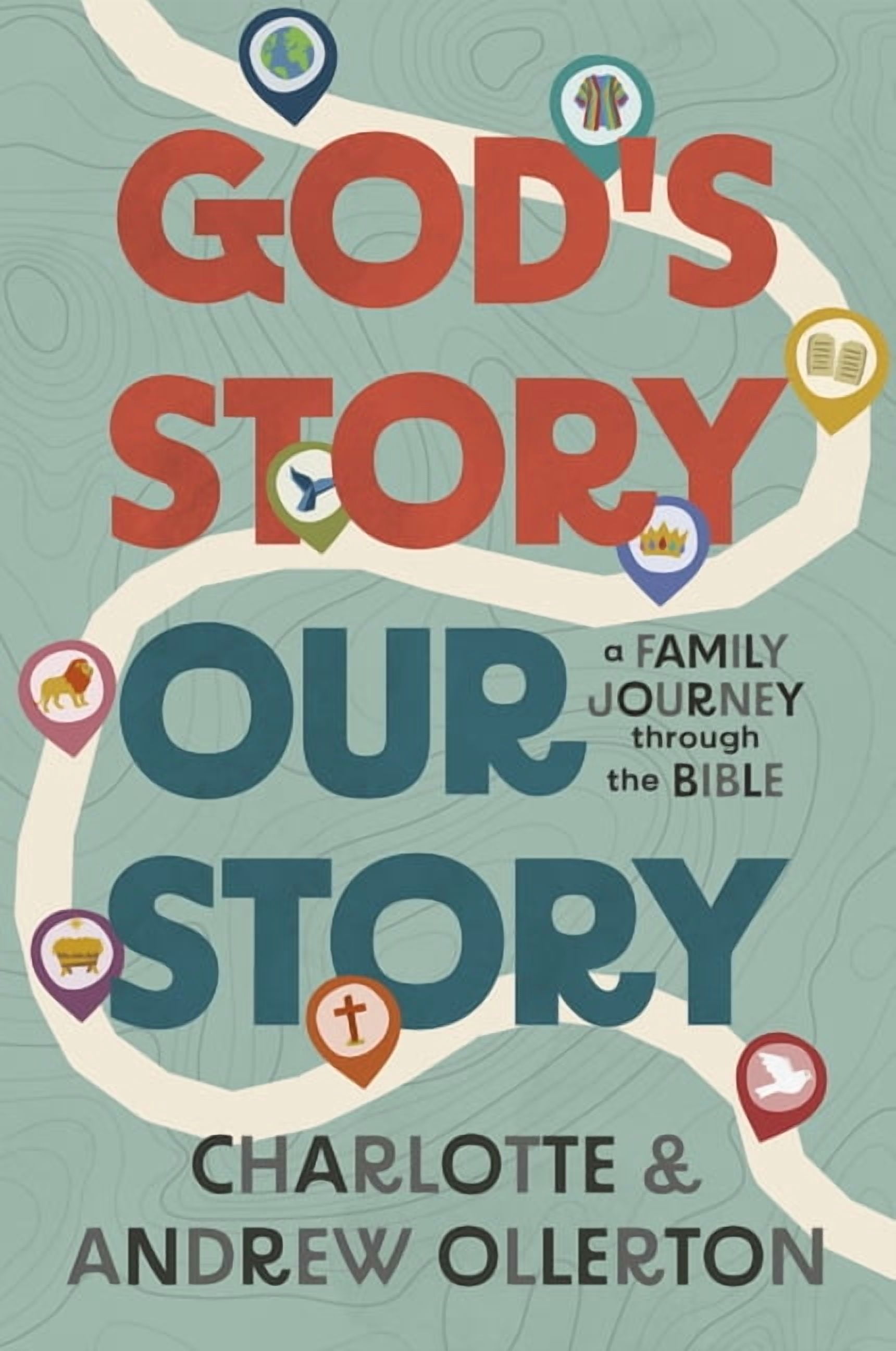 God's Story, Our Story: A Family Journey Through the Bible, (Paperback)