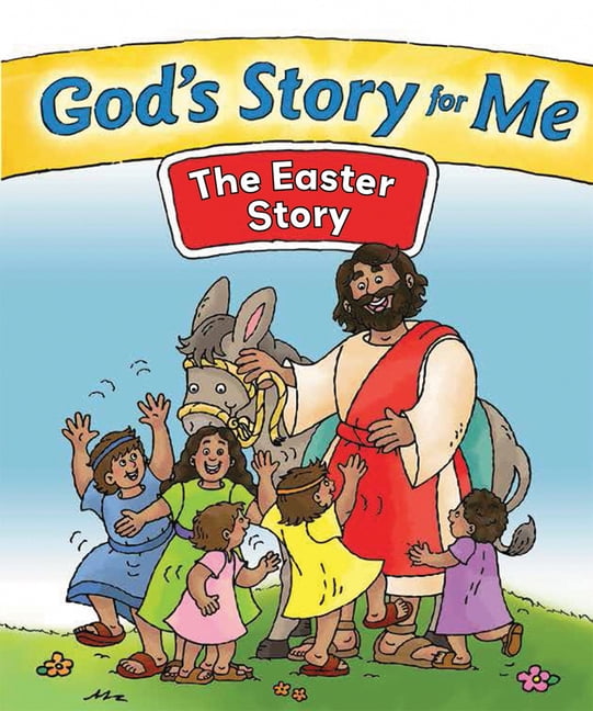 God's Story for Me—The Easter Story (Paperback) - Walmart.com