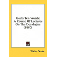 thumbnail image 1 of God's Ten Words : A Course Of Lectures On The Decalogue (1880) (Paperback), 1 of 1