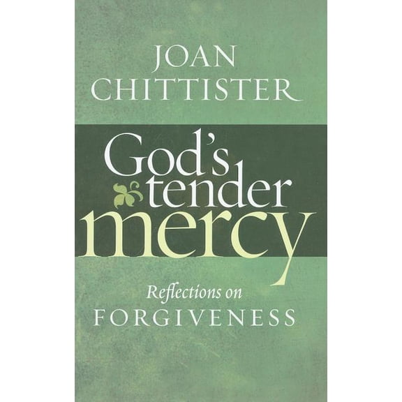God's Tender Mercy: Reflections on Forgiveness (Hardcover)