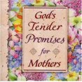 thumbnail image 1 of Pre-Owned God's Tender Promises For Mothers Paperback, 1 of 1
