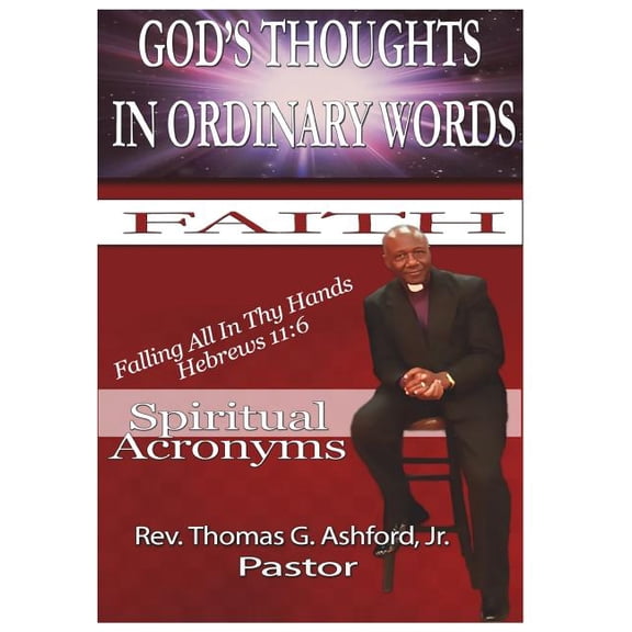 God's Thoughts In Ordinary Words: Spiritual Acronyms, (Paperback)