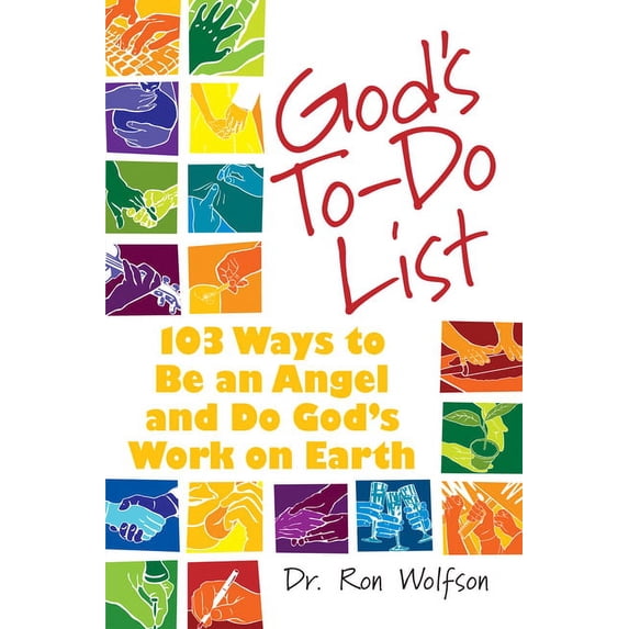 God's To-Do List: 103 Ways to Be an Angel and Do God's Work on Earth, (Paperback)