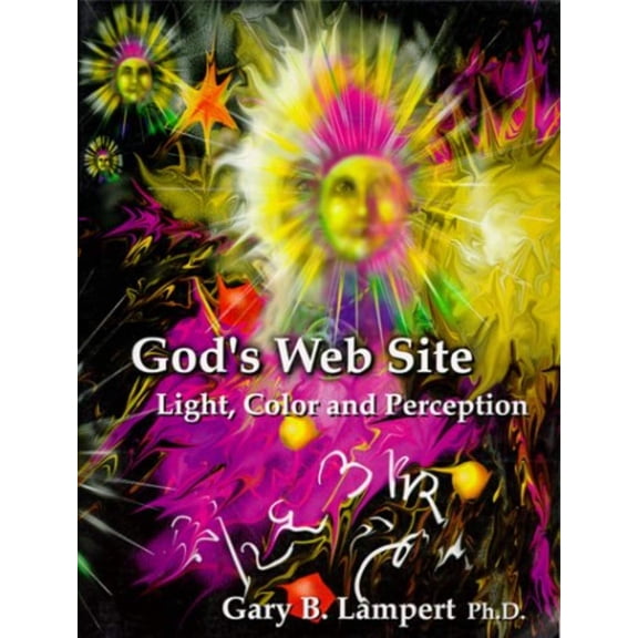 Gary B. Lampert God's Web Site (Paperback)