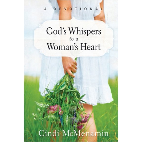 Pre-Owned God's Whispers to a Woman's Heart (Hardcover) 0736954503 9780736954501