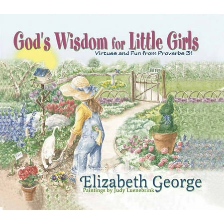 God's Wisdom for Little Girls: Virtues and Fun from Proverbs 31 (Hardcover)