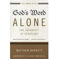 thumbnail image 1 of Pre-Owned God's Word Alone---The Authority of Scripture: What the Reformers Taught...and Why It Still Matters (Paperback) 0310515726 9780310515722, 1 of 1