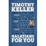 Gods Word for You Galatians for You Thrilling You about Gospel Freedom, Paperback