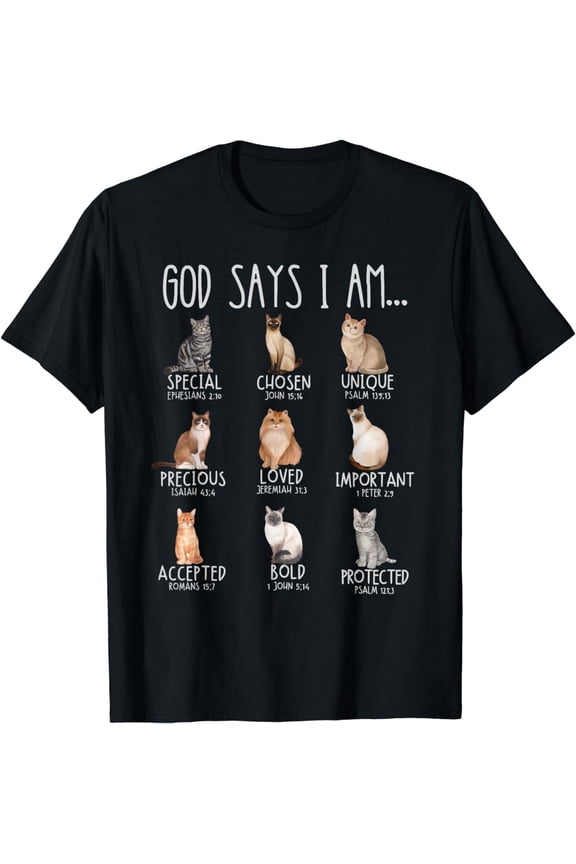 God says I Am Cat Mom Ever Christian Jesus Bible Verse Funny T-Shirt