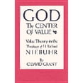 thumbnail image 1 of Pre-Owned God the Center of Value: Value Theory in the Theology of H. Richard Niebuhr (Hardcover) 0912646926 9780912646923, 1 of 1