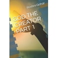 thumbnail image 1 of God the Creator Part 1 (Paperback), 1 of 1
