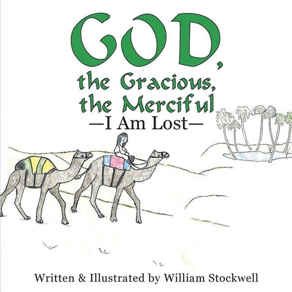 God, the Gracious, the Merciful-I Am Lost, (Paperback)