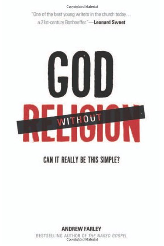 Pre-Owned God Without Religion: Can It Really Be This Simple? (Paperback) 0801014875 9780801014871