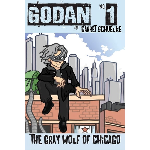 Godan: The Gray Wolf of Chicago, (Paperback)