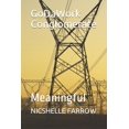 thumbnail image 1 of Godawork Conglomerate GoDaWork Conglomerate: Meaningful, (Paperback), 1 of 1