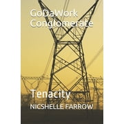 Godawork Conglomerate GoDaWork Conglomerate Tenacity, Paperback