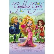 Goddess Girls Aphrodite the Beauty, Book 3, Hardcover