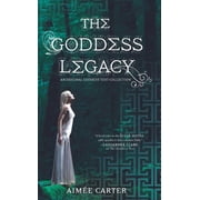 Goddess Test Novel The Goddess Legacy An Anthology, Paperback