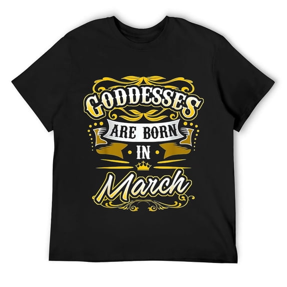 Goddesses Are Born In March Women's and Girls Tee Shirt Black