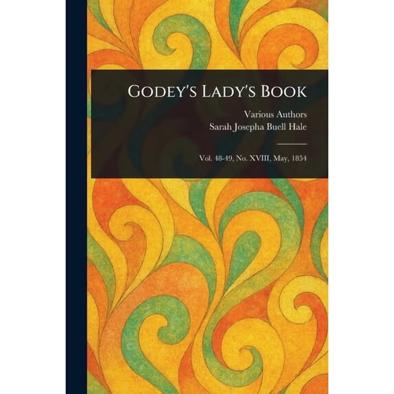 Godey's Lady's Book, (Paperback)