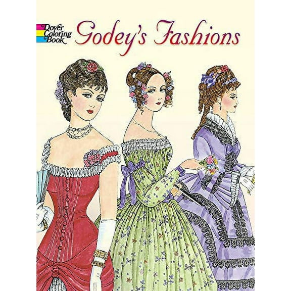 Pre-Owned Godey's Fashions (Dover Fashion Coloring Book) Paperback
