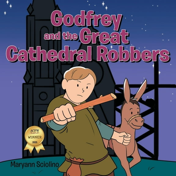Godfrey and the Great Cathedral Robbers, (Paperback)