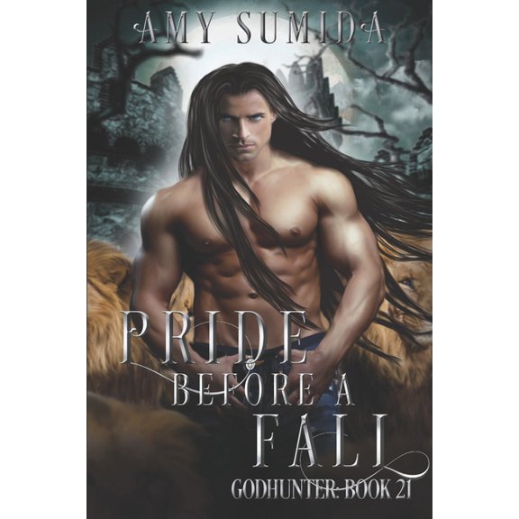 Godhunter: Pride Before a Fall (Book 21 in the Godhunter Series) (Series #21) (Paperback)