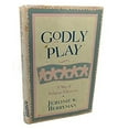 thumbnail image 1 of Pre-Owned Godly Play: A Way of Religious Education (Hardcover) 0060608056 9780060608057, 1 of 1