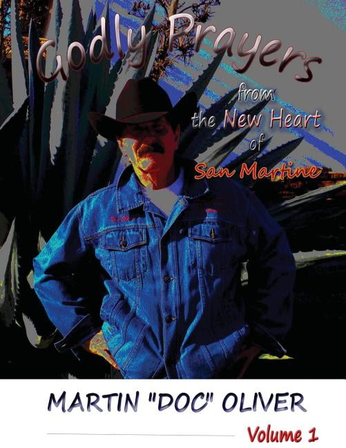 Godly Prayers from the New Heart of San Martine: Volume 1 (Chinese Version), (Paperback)