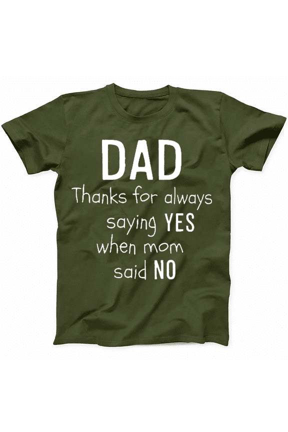 Funny Dad T-Shirt for Father's Day - Gift Ideas for Dad - Sarcarsm Dad Jokes Graphic Tee for Fathers Style 6