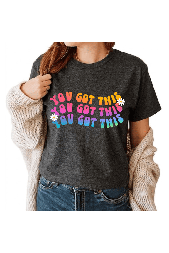 You Got This Crewneck Teacher Graphic Shirt, First Day of School Teacher Gifts, Back To School Tee