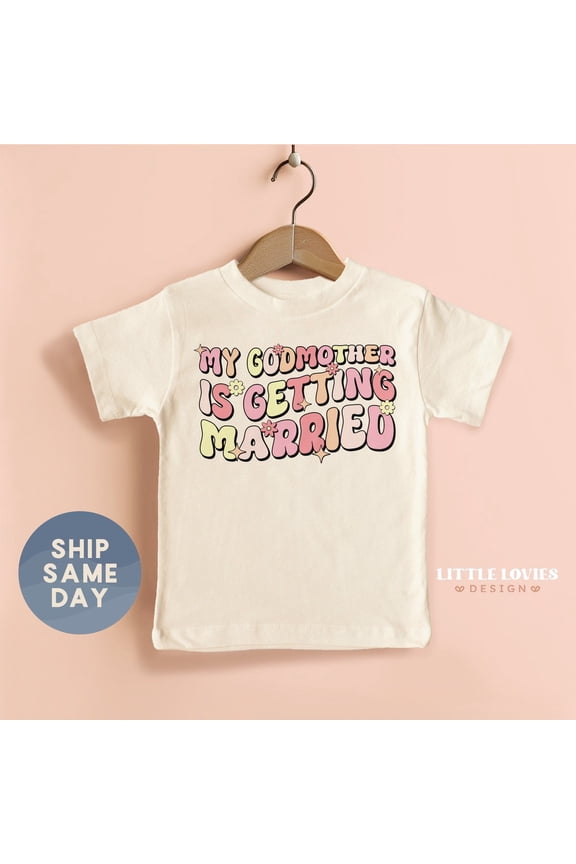 My Godmother Is Getting Married Shirt, Wedding Party Apparel, Niece And Nephew Wedding Gifts, Bridal Party Clothing, (Ca-Wed65), New Born, Baby Shower Gift, New Parents Gift
