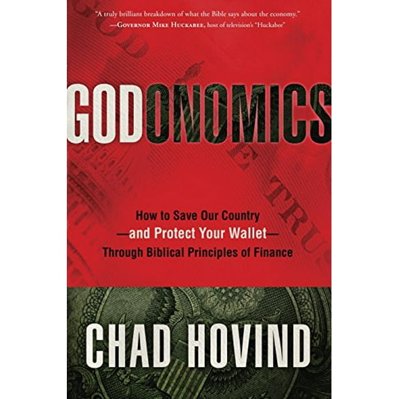 Pre-Owned Godonomics: How to Save Our Country--and Protect Your Wallet--Through Biblical Principles of Finance (Hardcover) 1601424779 9781601424778